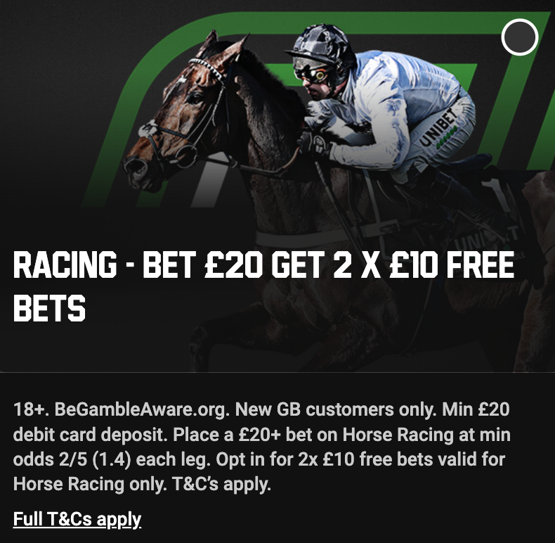 Unibet racing offer: bet £20 get 2 x £10 free bets